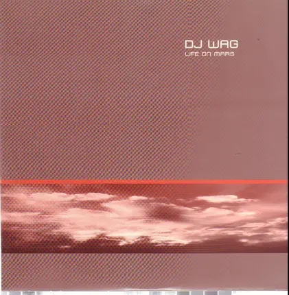DJ Wag - Life On Mars