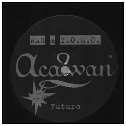 DJ Wag & Y.O.M.C. - Futuro