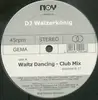 12'' - DJ Walzerkönig - Waltz Dancing
