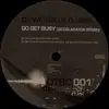 12'' - DJ Weirdo & DJ Sim - Go Get Busy
