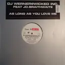12inch Vinyl Single - DJ Werner - As Long As You Love Me