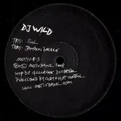 DJ Wild - Sol / Jambon Beurre