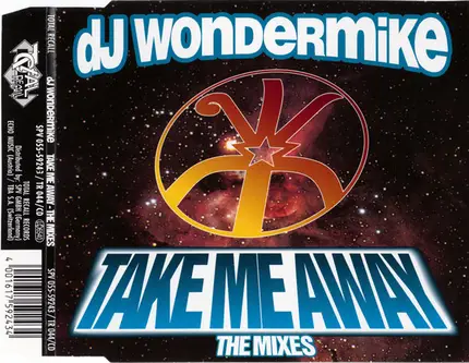 DJ Wondermike - Take Me Away (The Mixes)