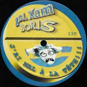 12inch Vinyl Single - DJ Xam Feat. 'B' - J'ai Mal À La Tête !!!