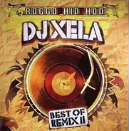 DJ Xela - Best Of Remix II