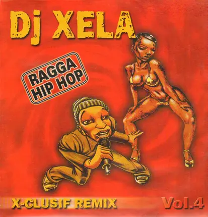 Dj Xela - X-Clusif Remix Volume 4
