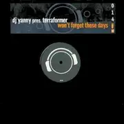 12'' - DJ Yanny Pres. Terraformer - Won't Forget These Days