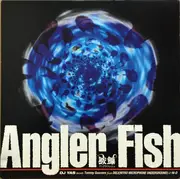 12inch Vinyl Single - DJ Yas Meets Tommy Guerrero Feat. Deli & Hi-D - Angler Fish