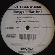 DJ Yellow-Man - Bumpy's 'Flat' Ride