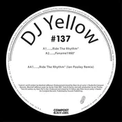 DJ Yellow - Ride The Rhythm