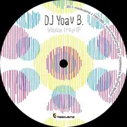 DJ Yoav B. - Wisdom Traxx Ep