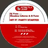 DJ Yves - Hit It / Party Started