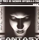 12inch Vinyl Single - DJ Yves vs. Meadow Inferno & D-Tune - Fantasy - White vinyl