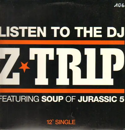 DJ Z-Trip - Listen To The DJ