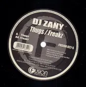 DJ Zany - THUGS/FREAKZ
