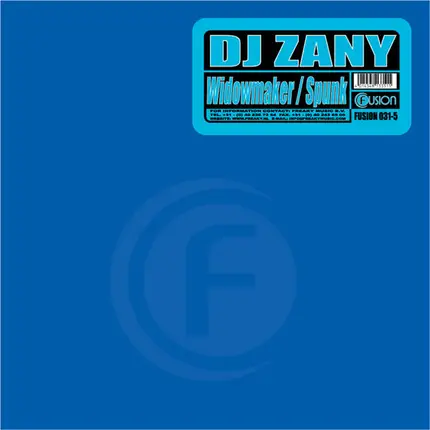 DJ Zany - Widowmaker / Spunk