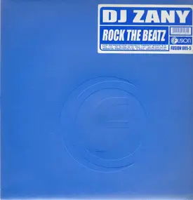 DJ Zany - ROCK THE BEATZ