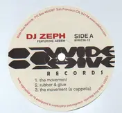 DJ Zeph - The Movement / Rubber & Glue / Bronx Zulu