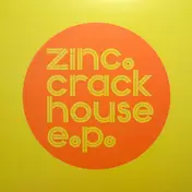 DJ Zinc - Crack House E.P.