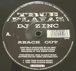 DJ Zinc - Reach Out / Pranksters