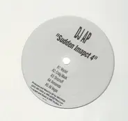 DJ A.P. - Sudden Imapct 4