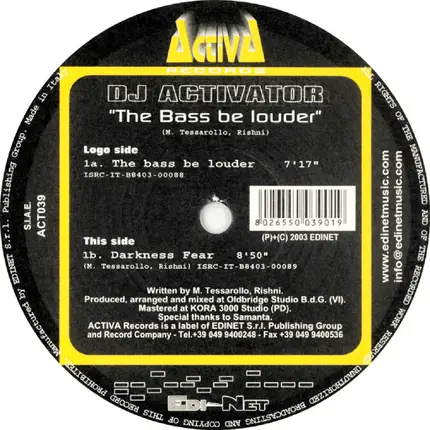 DJ Activator - The Bass Be Louder