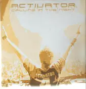 DJ Activator - Calling In the Night