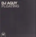 12inch Vinyl Single - DJ Aguy - Floating
