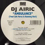 DJ Airic - Ambulance (Your Life Force Is Running Out!)