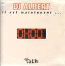 2 x 12inch Vinyl Single - DJ Albert - Il Est Maintenant ... 0H00