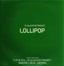 2 x 12inch Vinyl Single - DJ Aligator Project - Lollipop - Promo
