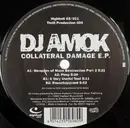 12inch Vinyl Single - DJ Amok - Collateral Damage E.P. - EP