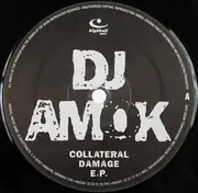 12inch Vinyl Single - DJ Amok - Collateral Damage E.P. - EP