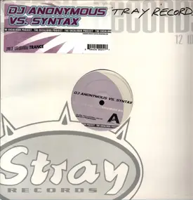 DJ Anonymous - DJ Anonymous VS. Syntax