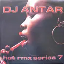 12inch Vinyl Single - DJ Antar - Hot Rmx Series 7