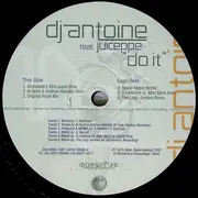 12inch Vinyl Single - DJ Antoine Feat. Juiceppe - Do It