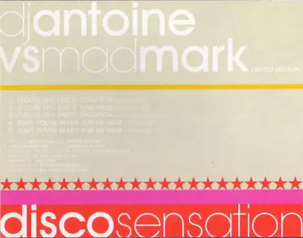 DJ Antoine vs. Mad Mark - Disco Sensation / You're Ready For Me Now