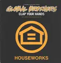 12inch Vinyl Single - DJ Antoine vs. Mad Mark Present Global Brothers - Clap Your Hands