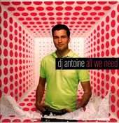 DJ Antoine - All We Need