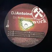 12inch Vinyl Single - DJ Antoine - Do It (The Remixes)