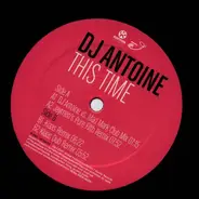 DJ Antoine - This Time