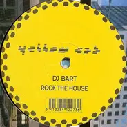 DJ Bart - Rock The House