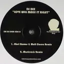 12inch Vinyl Single - DJ Bee - Love Will Make It Right
