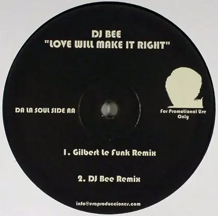DJ Bee - LOVE WILL MAKE IT RIGHT