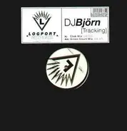 DJ Björn - Tracking