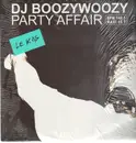12inch Vinyl Single - DJ BoozyWoozy - Party Affair