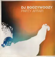 DJ BoozyWoozy - Party Affair