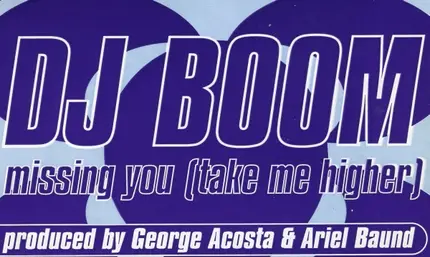 DJ Boom - Missing You (Take Me Higher)