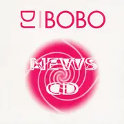 CD - DJ BoBo - News CD - Cardboard Sleeve