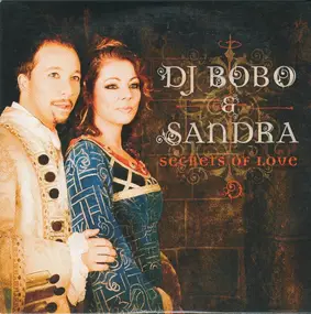 DJ Bobo - Secrets Of Love